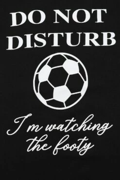 Do Not Disturb I'm Watching The Football White Long Pyjamas 13 Do Not Disturb I'm Watching The Football White Long Pyjamas -pajamas shop PJF220726 38