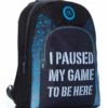 I Paused My Game To Be Here School Bag, Kids Boys Gamer Backpack -pajamas shop PYJAMA FACTORY BAGS 107